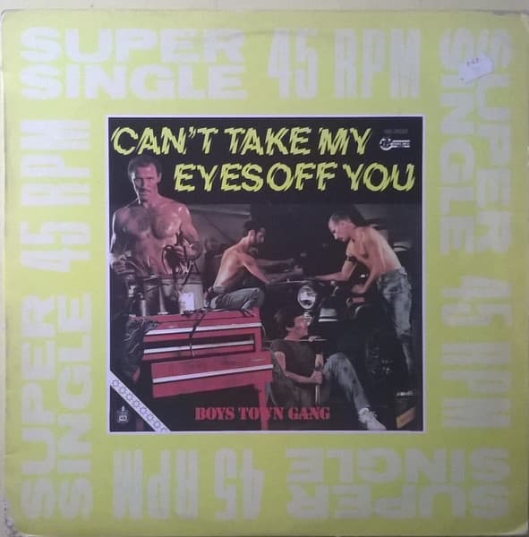 Boys Town Gang — Can't Take My Eyes Off You