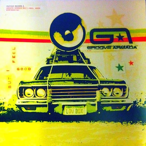Groove Armada — But I Feel Good
