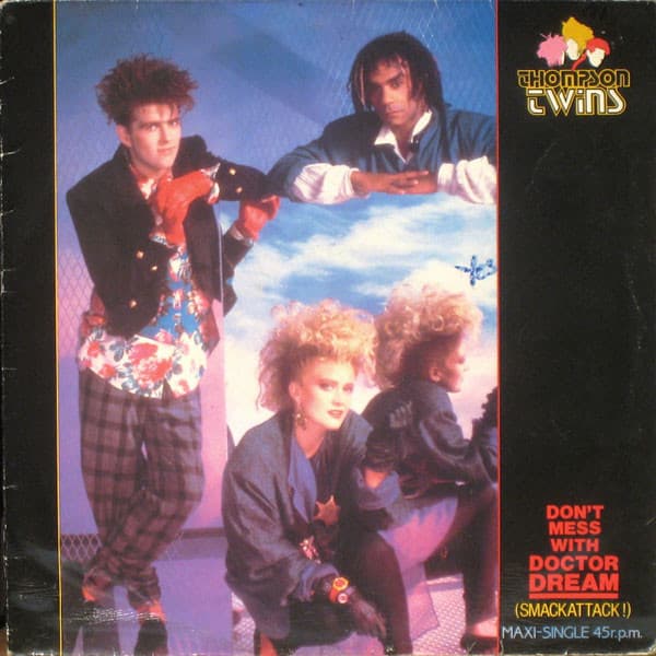 Thompson Twins — Don't Mess With Doctor Dream (Smackattack!)