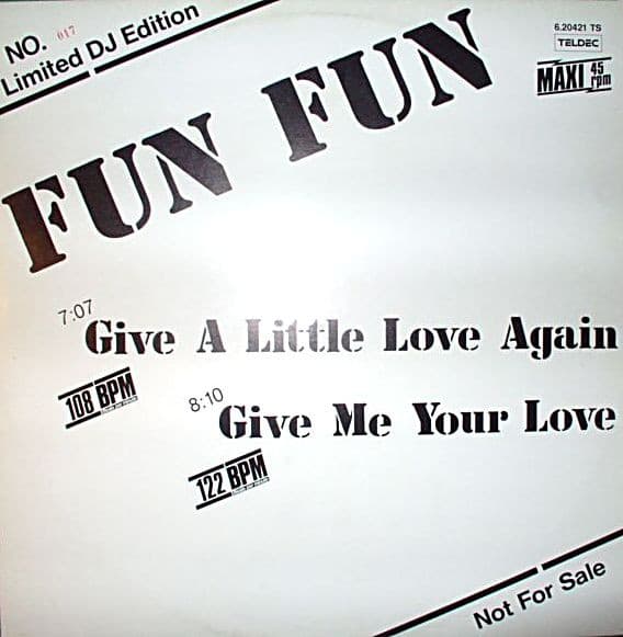 Fun Fun — Give A Little Love Again / Give Me Your Love