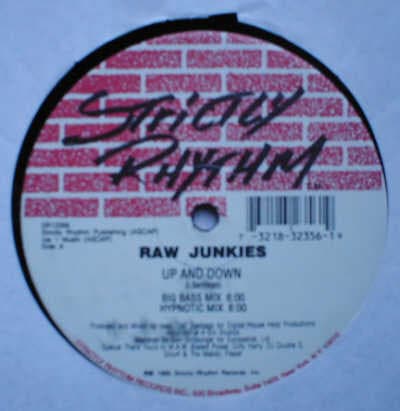 Raw Junkies — Up And Down / Doe Doe Drummin'