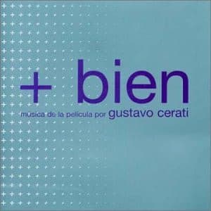 Gustavo Cerati — + Bien