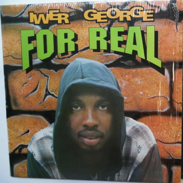 Iwer George — For Real