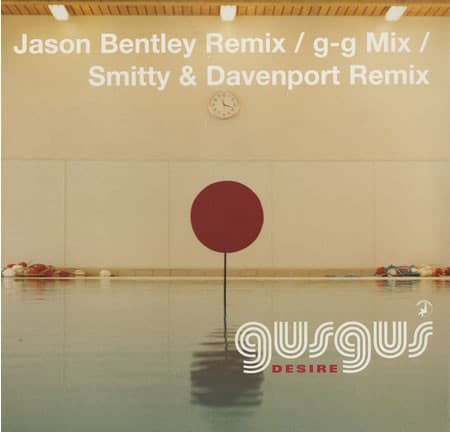 GusGus — Desire (Jason Bentley Remix / G-G Mix / Smitty & Davenport Remix)