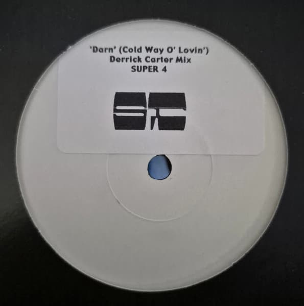 Super_Collider — Darn (Cold Way O' Lovin') (Derrick Carter Mix)