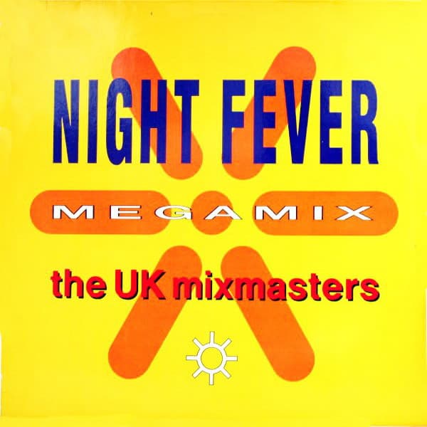 The UK Mixmasters — Night Fever Megamix